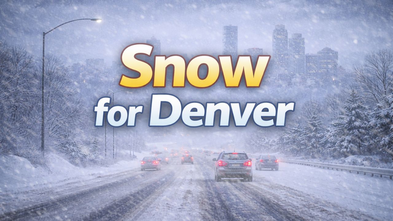 Quick-Hitting Winter Storm Brings Fresh Snow to Denver, Travel Impacts Likely